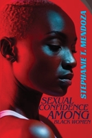 Sexual Confidence Among Black Women 3889898866 Book Cover