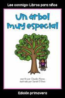 Un árbol muy especial: Colección Lee conmigo: Libros para niños [Edición primavera] (Spanish Edition) 1960304909 Book Cover