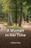 A Woman in Her Time 1941066488 Book Cover