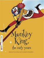 Monkey King: the Early Years (Classic Chinese Tales) 1912895013 Book Cover