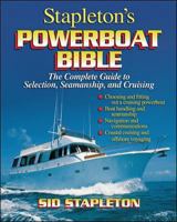 Stapleton's Powerboat Bible 0071440542 Book Cover