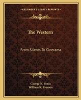 The Western: From Silents To Cinerama 1163700215 Book Cover