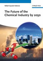 The Future of the Chemical Industry by 2050 352733257X Book Cover