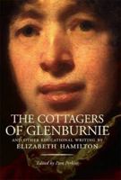 The Cottagers of Glenburnie, and Other Educational Writings (ASLS Annual Volumes) 0948877863 Book Cover