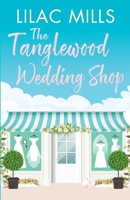 The Tanglewood Wedding Shop 178863988X Book Cover