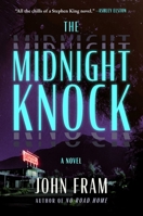 The Midnight Knock: A Novel 1668069431 Book Cover