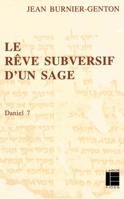 Le Rêve subversif d'un sage (LF.BIB.NOUV.TES) (French Edition) 2830906926 Book Cover