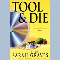 Tool & Die (The Home Repair is Homicide Mysteries) B0GMYD9J2X Book Cover