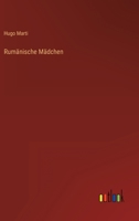 Rumänische Mädchen (German Edition) 3842409338 Book Cover