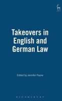 Takeovers in English and German Law 184113340X Book Cover