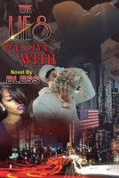 The Lies We Live With B0BW2LXRYZ Book Cover