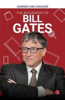 Legends and Legacies : The Biography of Bill Gates 9361561278 Book Cover