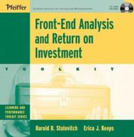 Front-End Analysis and Return on Investment Toolkit (Learning and Performance Toolkit Series) 0787965359 Book Cover