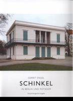 Schinkel In Berlin Und Potsdam: 26 Bauten In Farbphotographien 3829604270 Book Cover