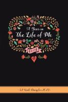 A Year in the Life of Me: A 52 Week Diary for 2023 1723471992 Book Cover