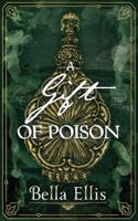 A Gift of Poison 152936342X Book Cover