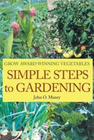 Simple Steps to Gardening 1642982849 Book Cover