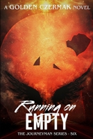 Running on Empty 1541241347 Book Cover