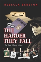 Harder They Fall : The Rona Shively Stories 1971959057 Book Cover