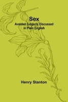 Sex: Avoided subjects Discussed in Plain English 9357973176 Book Cover