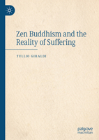 Zen Buddhism and the Reality of Suffering 3031692438 Book Cover