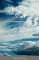 Mari's Soul: A Collection of Poetry and Artwork 1387919741 Book Cover