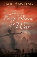 The Fiery Pillars of War 184688473X Book Cover
