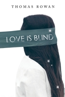 Love is Blind 1800747179 Book Cover