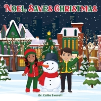 Noel Saves Christmas B0CNN5NNVL Book Cover