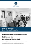 Mitarbeiterzufriedenheit als Indikator für Kundenzufriedenheit (German Edition) 620954827X Book Cover