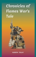 Chronicles of Flames War's Tale B0CJQTNTVL Book Cover