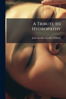A Tribute to Hydropathy 1149012846 Book Cover