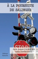 À la poursuite de Salinger 2955101370 Book Cover