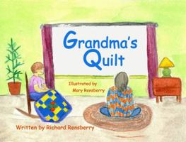 Grandma's Quilt: A Rhyme for Young Readers (QuickTurtle Books Presents: Rhyme for Young Readers Series) 1940736404 Book Cover
