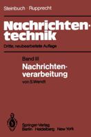 Nachrichtentechnik: Band III: Nachrichtenverarbeitung 3540114149 Book Cover