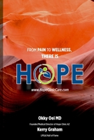 From Pain to Wellness there is HOPE 1794868267 Book Cover