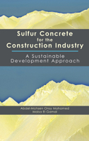 Sulfur Concrete for the Construction Industry: A Sustainable Development Approach 1604270055 Book Cover