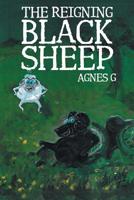 The Reigning Black Sheep 1984503839 Book Cover