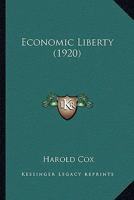 Economic Liberty 0548904960 Book Cover