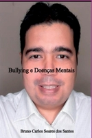 Bullying E Doenças Mentais (Portuguese Edition) 6526634222 Book Cover