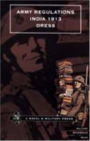 Army Regulations (India) 1913. Volume VII. Dress 1843420759 Book Cover