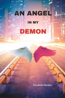 An Angel In My Demon: The Novel B0BS8TP3MY Book Cover
