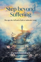 Step Beyond Suffering 9083547507 Book Cover