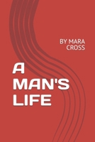 A MAN'S LIFE B0GYLXD6QG Book Cover
