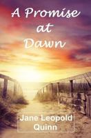 A Promise at Dawn 1535466332 Book Cover