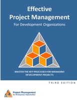 Effective Project Management for Development Organizations 1329641639 Book Cover