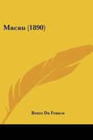 Macau (1890) 1104144549 Book Cover