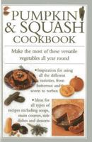 Pumpkin & Squash Cookbook 075482828X Book Cover