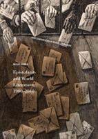 Epistolarity and World Literature, 1980-2010 3319581651 Book Cover