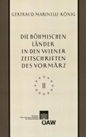 Die Bohmischen Lander in Den Wiener Zeitschriften Und Almanachen Des Vormarz (1805-1848), Teil 2 370016839X Book Cover